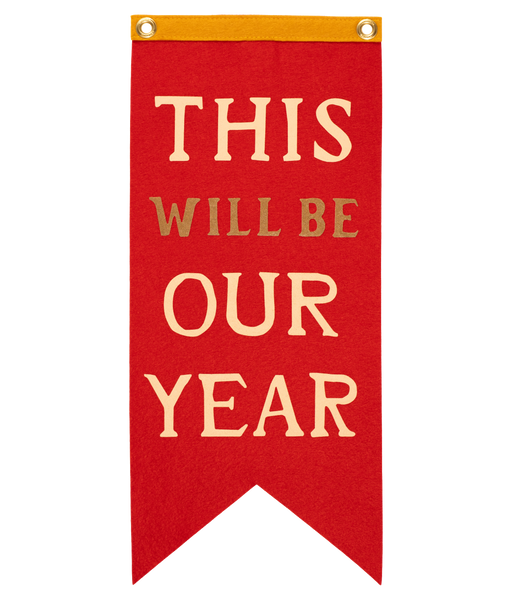 This Will Be Our Year Scout Flag