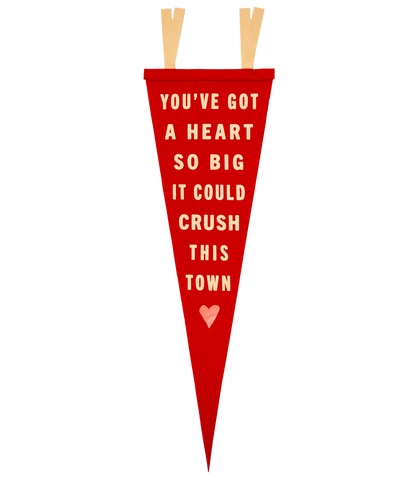 You've Got A Heart So Big Pennant • Tom Petty x Oxford Pennant