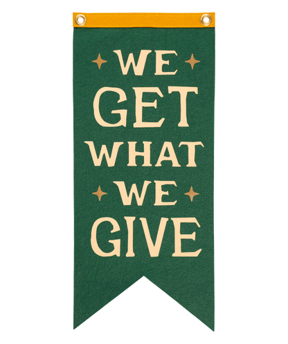 We Get What We Give Scout Flag