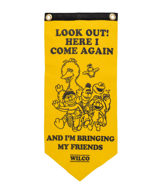 PRESALE: Look Out! Here I Come Again Scout Flag  • Wilco x Sesame Street x Oxford Pennant