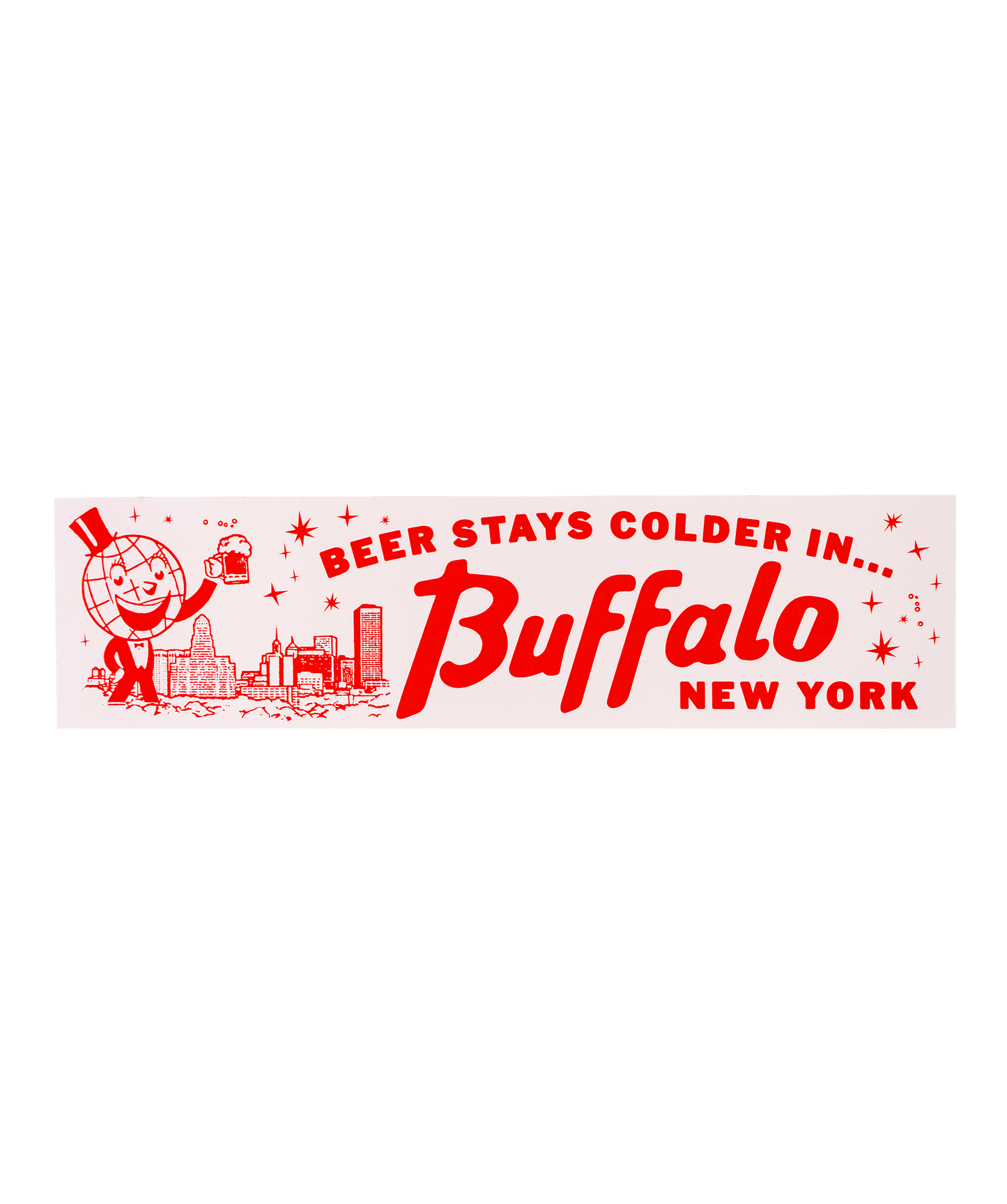 Beer Stays Colder in Buffalo Bumper Sticker