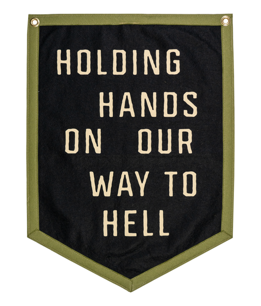 PRESALE: Holding Hands On Our Way To Hell Camp Flag  • John Moreland x Oxford Pennant