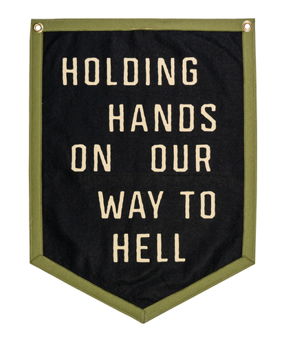 PRESALE: Holding Hands On Our Way To Hell Camp Flag  • John Moreland x Oxford Pennant