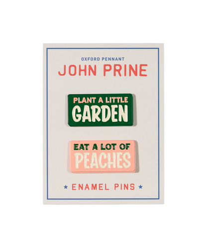 Plant A Little Garden Eat A Lot Of Peaches Enamel Pin Set • John Prine x Oxford Pennant