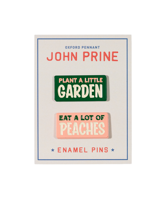 Plant A Little Garden Eat A Lot Of Peaches Enamel Pin Set • John Prine x Oxford Pennant