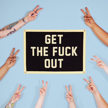 Get The Fuck Out Camp Flag • Jenna Lyons x Oxford Pennant