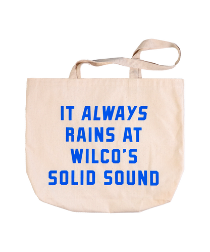 It Always Rains / It Never Rains At Solid Sound
Tote Bag • Wilco x Oxford Pennant