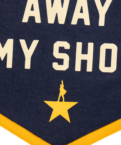 I'm Not Throwing Away My Shot Camp Flag • Hamilton x Oxford Pennant