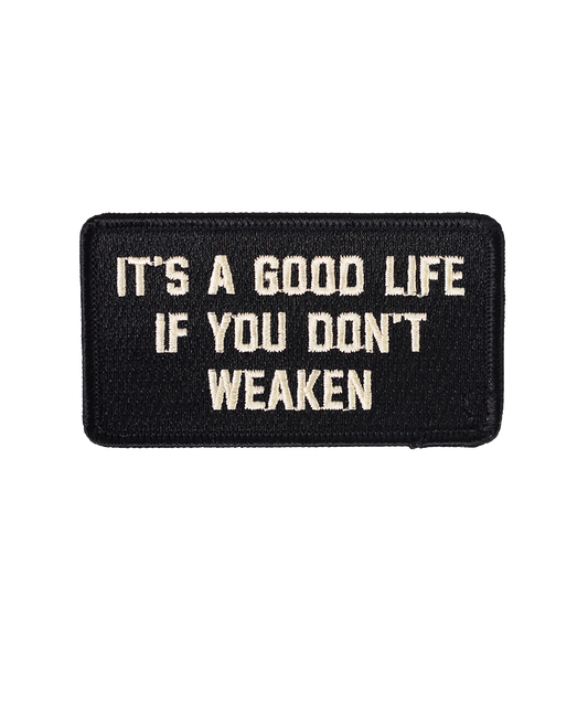 It's A Good Life If You Don't Weaken Embroidered Patch • The Tragically Hip x Oxford Pennant