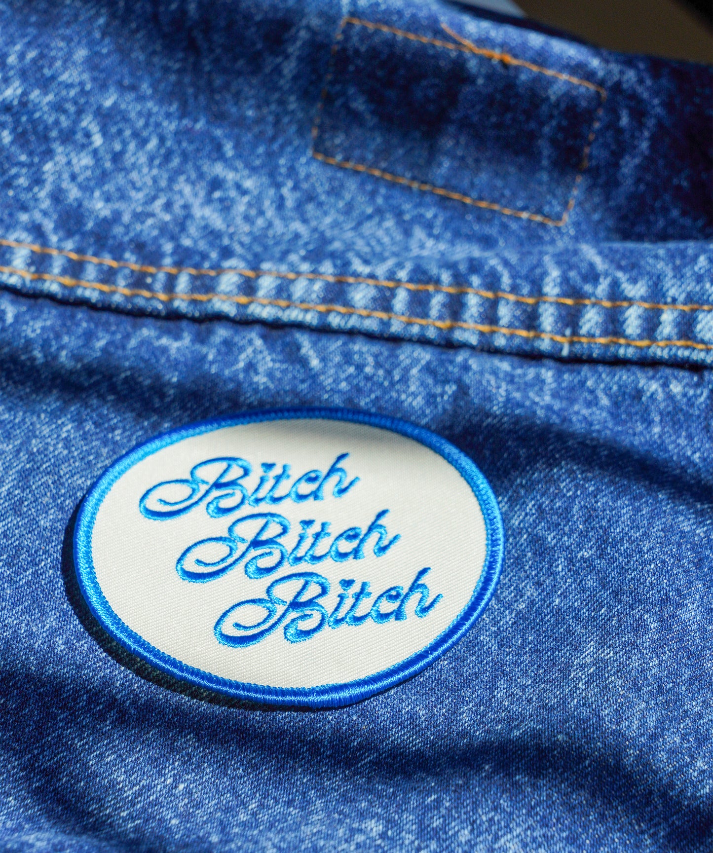 Bitch Bitch Bitch Embroidered Patch