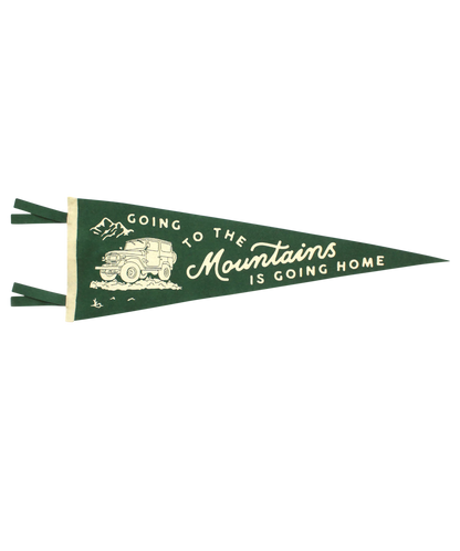 Going to the Mountains is Going Home Pennant