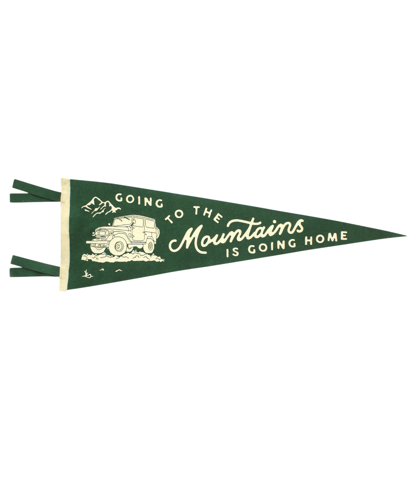 Going to the Mountains is Going Home Pennant | Oxford Pennant