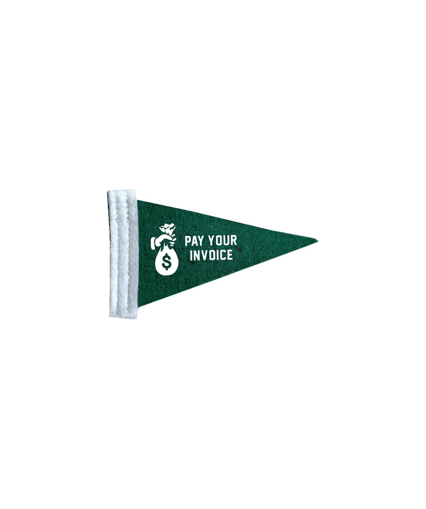 Pay Up Mini Pennant