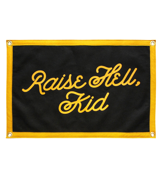Raise Hell, Kid Camp Flag