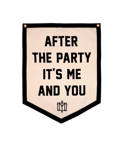 After The Party It's Me and You Camp Flag • The Menzingers x Oxford Pennant