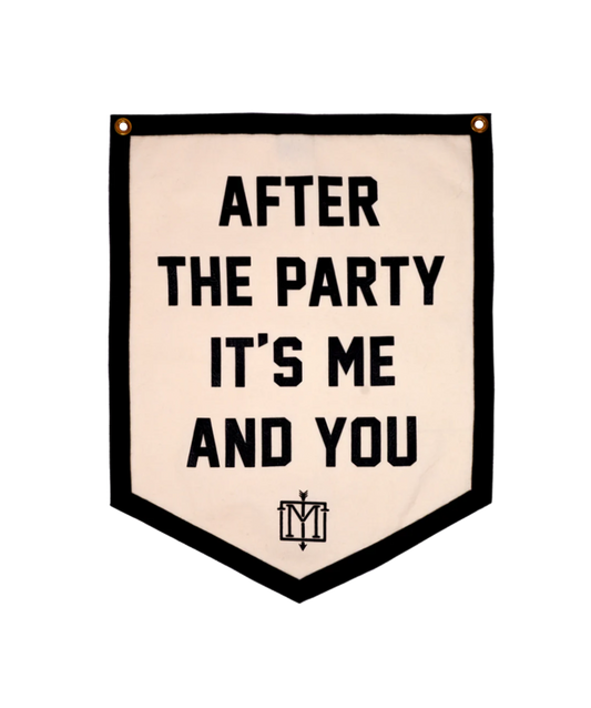 After The Party It's Me and You Camp Flag • The Menzingers x Oxford Pennant