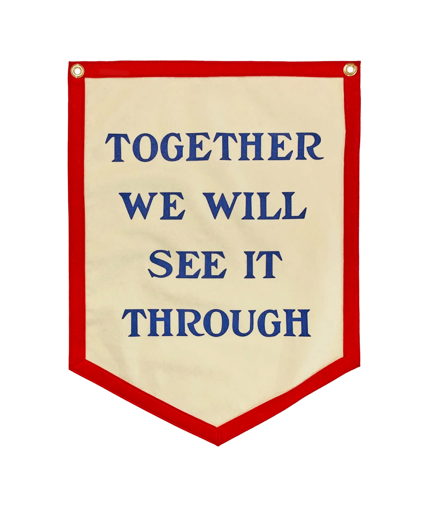 Together We Will See It Through Camp Flag