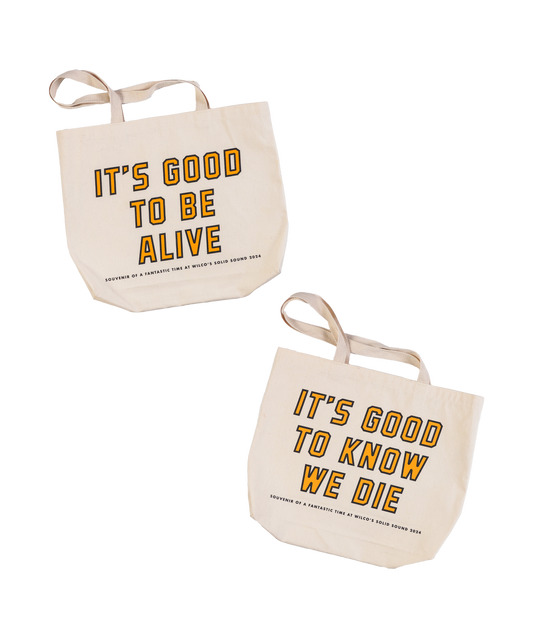 It's Good To Be Alive / It's Good To Know We Die Tote Bag • Wilco x Oxford Pennant