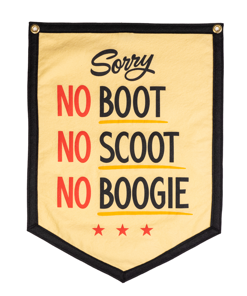 No Boot No Scoot No Boogie Camp Flag | Holy Smokes x Oxford Pennant